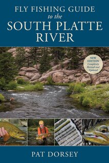 Front cover_Fly Fishing Guide To The South Platte River