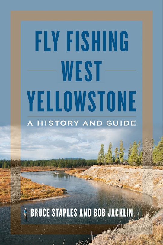 Front cover_Fly Fishing West Yellowstone