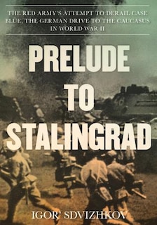 Couverture_Prelude To Stalingrad