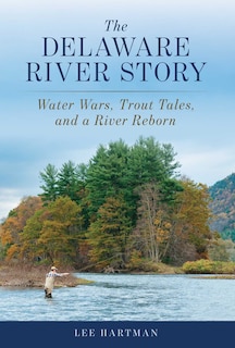 Front cover_The Delaware River Story