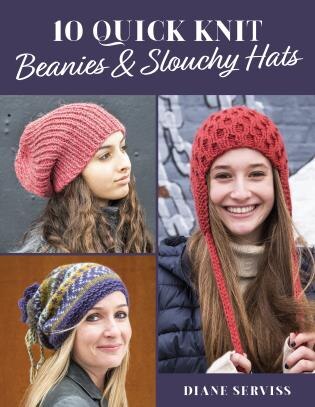 Front cover_10 Quick Knit Beanies & Slouchy Hats