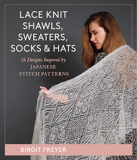 Front cover_Lace Knit Shawls, Sweaters, Socks & Hats