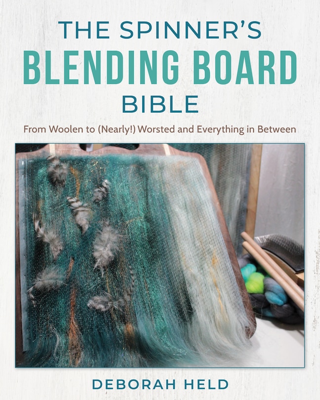 Front cover_The Spinner's Blending Board Bible