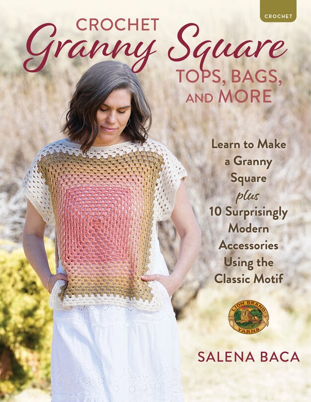 Front cover_Crochet Granny Square Tops, Bags, and More