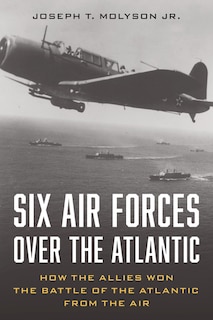 Couverture_Six Air Forces Over the Atlantic