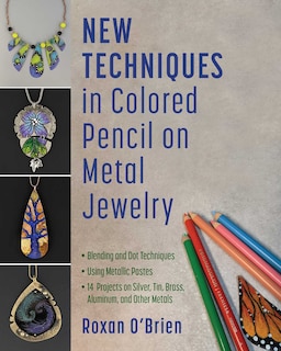 Couverture_New Techniques in Colored Pencil on Metal Jewelry