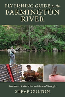 Front cover_Fly Fishing Guide to the Farmington River