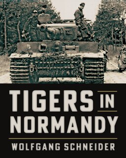 Front cover_Tigers in Normandy