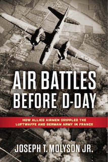 Front cover_Air Battles Before D-Day