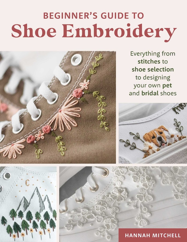 Front cover_Beginner's Guide to Shoe Embroidery