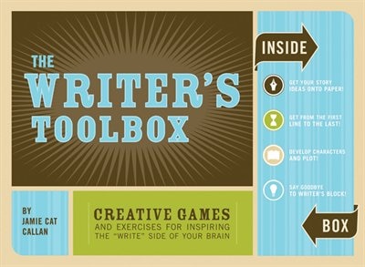 The Writer's Toolbox: Creative Games And Exercises For Inspiring The Write Side Of Your Brain