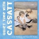 Quiet Time with Cassatt