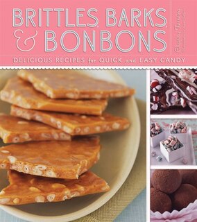 Couverture_Brittles, Barks, and Bonbons