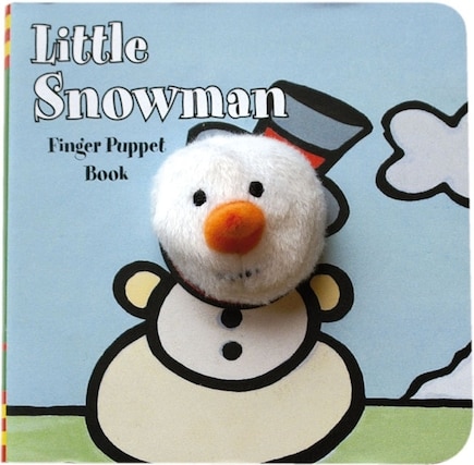 Little Snowman: Finger Puppet Book: (finger Puppet Book For Toddlers And Babies, Baby Books For First Year, Animal Finger Puppets)