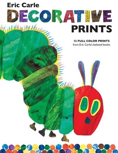 Front cover_The World Of Eric Carle Eric Carle Decorative Prints
