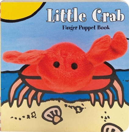 Little Crab: Finger Puppet Book: (finger Puppet Book For Toddlers And Babies, Baby Books For First Year, Animal Finger Puppets)