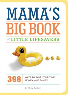 Front cover_Mama's Big Book of Little Lifesavers