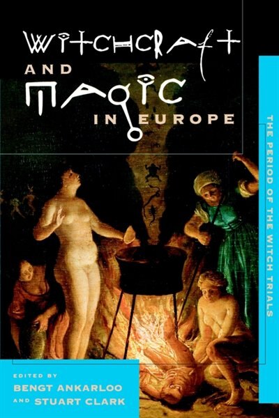 Couverture_Witchcraft And Magic In Europe, Volume 4