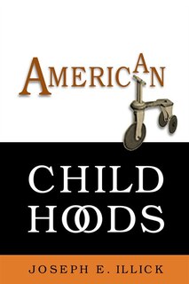 Front cover_American Childhoods