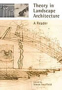 Theory In Landscape Architecture: A Reader