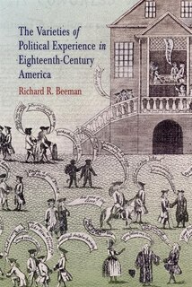 Couverture_The Varieties of Political Experience in Eighteenth-Century America
