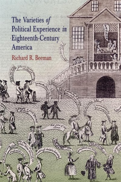 Couverture_The Varieties of Political Experience in Eighteenth-Century America