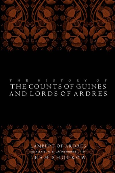 Couverture_The History of the Counts of Guines and Lords of Ardres