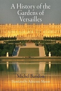 Front cover_A History of the Gardens of Versailles