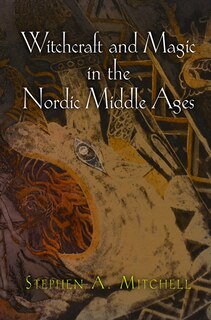 Front cover_Witchcraft and Magic in the Nordic Middle Ages