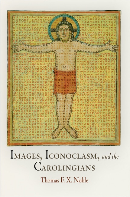 Front cover_Images, Iconoclasm, and the Carolingians