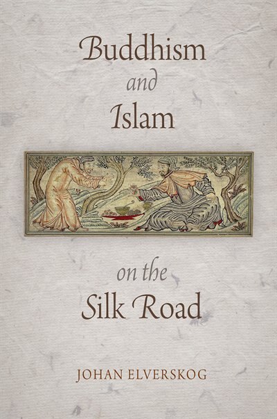 Couverture_Buddhism and Islam on the Silk Road