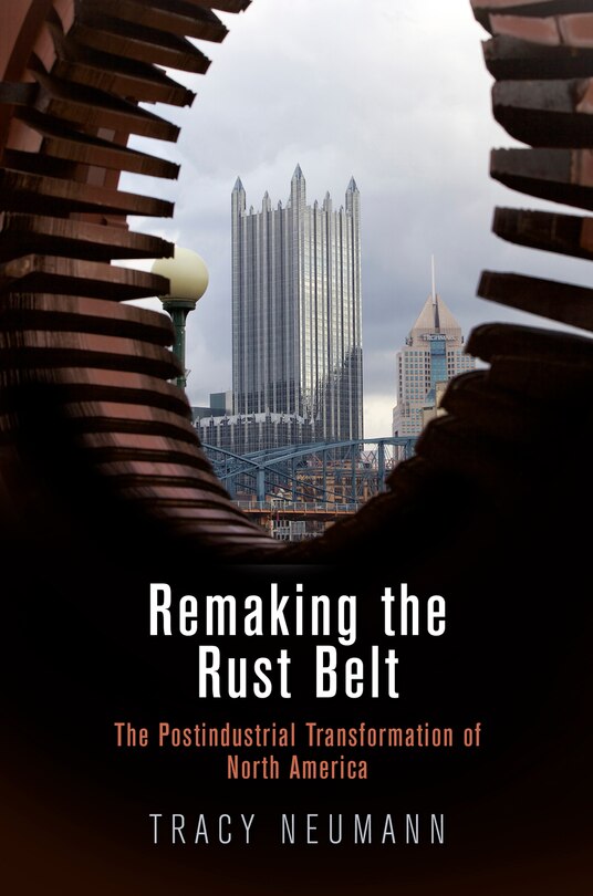 Front cover_Remaking The Rust Belt