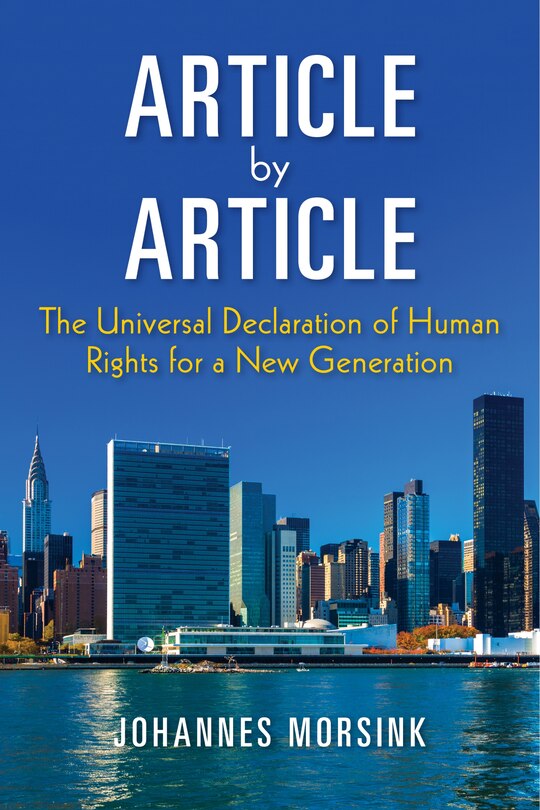 Article By Article: The Universal Declaration Of Human Rights For A New Generation