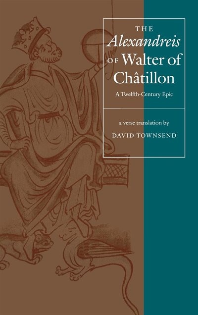 Front cover_The Alexandreis of Walter of Châtilon