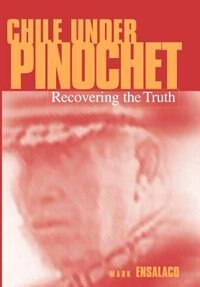 Front cover_Chile Under Pinochet