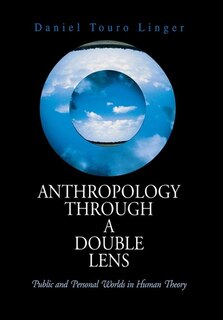 Front cover_Anthropology Through A Double Lens