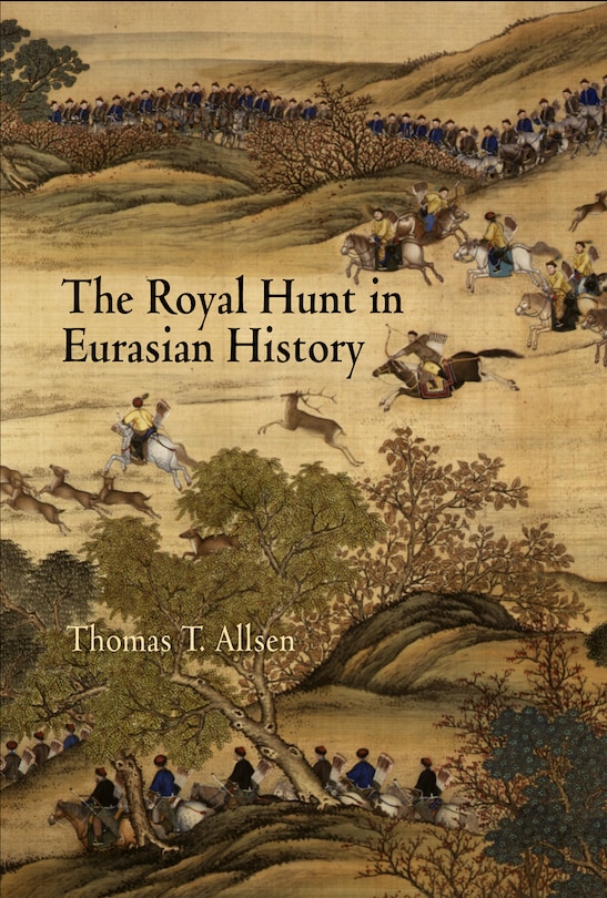 Couverture_The Royal Hunt in Eurasian History