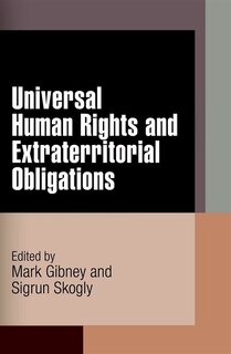 Front cover_Universal Human Rights And Extraterritorial Obligations