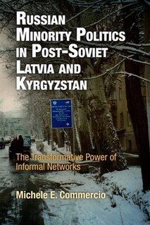 Front cover_Russian Minority Politics In Post-soviet Latvia And Kyrgyzstan