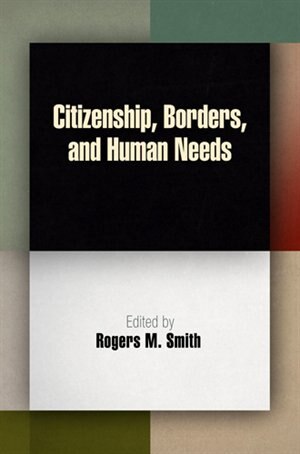 Front cover_Citizenship, Borders, And Human Needs