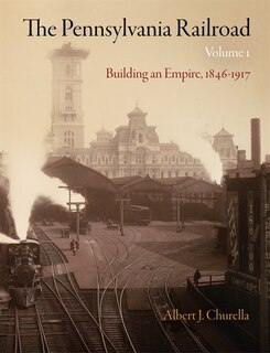 Front cover_The Pennsylvania Railroad, Volume 1