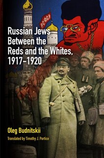 Front cover_Russian Jews Between The Reds And The Whites, 1917-1920