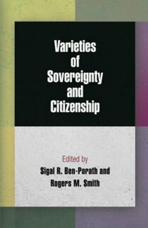 Front cover_Varieties Of Sovereignty And Citizenship