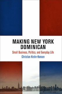 Front cover_Making New York Dominican