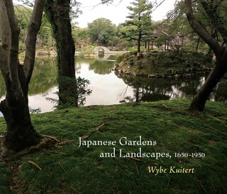 Front cover_Japanese Gardens And Landscapes, 1650-1950