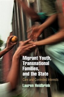 Front cover_Migrant Youth, Transnational Families, and the State