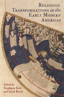 Front cover_Religious Transformations In The Early Modern Americas