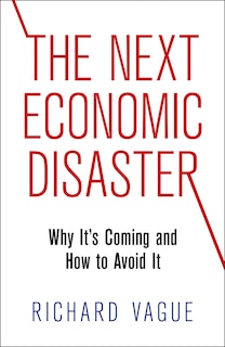 Front cover_The Next Economic Disaster