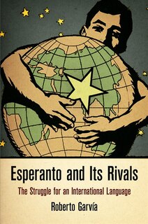 Front cover_Esperanto And Its Rivals
