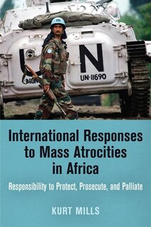 Front cover_International Responses To Mass Atrocities In Africa